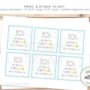 May include: Six printable gift tags with a blue border and confetti. Each tag features a plate, fork, and knife with the text "You deserve a break, dinner and dishes on us!" in colorful letters.
