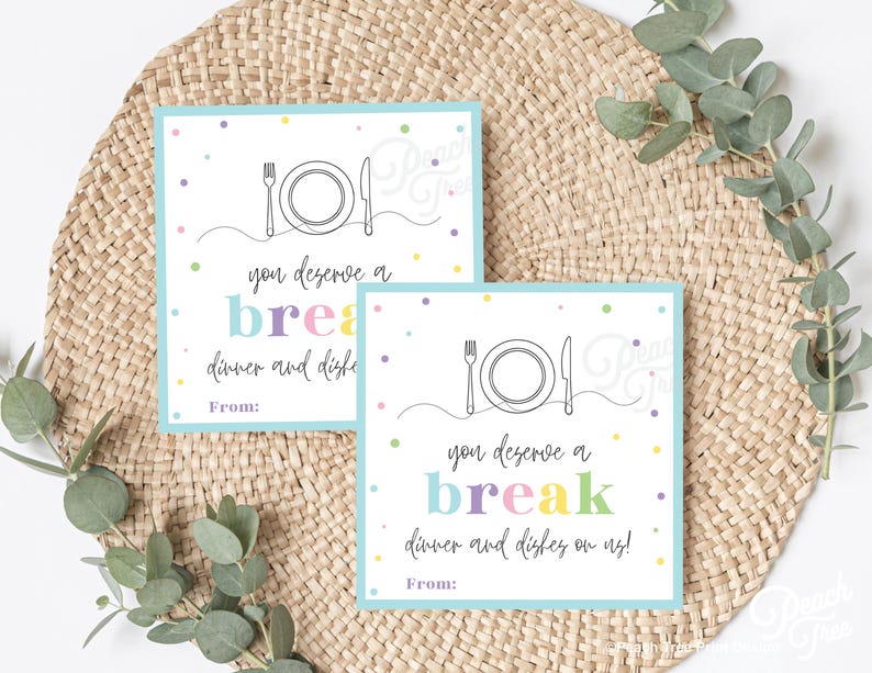May include: Two printable gift tags with a blue background and colorful confetti. The tags feature a line drawing of a plate, fork, and knife with the text "you deserve a break, dinner and dishes on us!" and "From:"