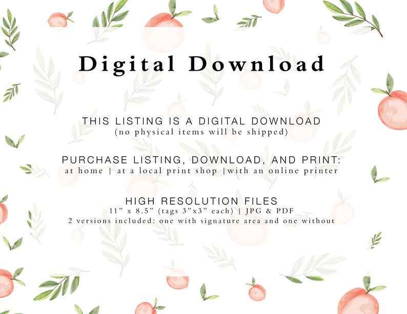 May include: Digital download listing for printable peach-themed tags. The listing includes two versions: one with a signature area and one without. The tags are 3 inches by 3 inches and the printable file is 11 inches by 8.5 inches.
