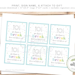 May include: Six printable gift tags with a blue background and colorful confetti. Each tag features a plate, fork, and knife with the text "You deserve a break, dinner and dishes on us!" in colorful letters.