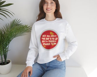 Unisex Heavy Blend™ Crewneck Sweatshirt - John Mulaney Soup Quote - John Mulaney Fan Gift