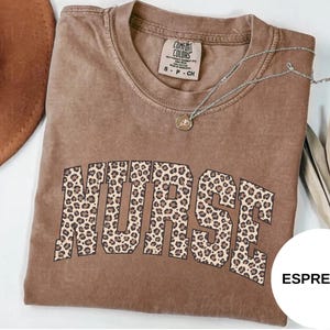 Comfort Colors® Leopard Nurse Shirt, Nurse T-Shirt, RN Shirt, Nursing School Shirt, Registered Nurse Shirt, Nurse Gift