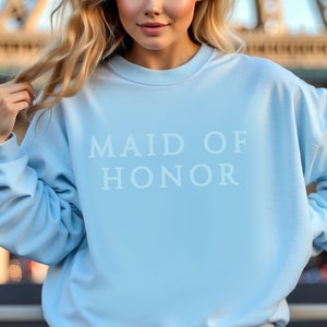 Light Blue Maid Of Honor Shirt for Bridesmaid Bridal Party Sweatshirt for MOH Wedding Gift from Bride for MOH Shirt Bridesmaid Proposal Gift