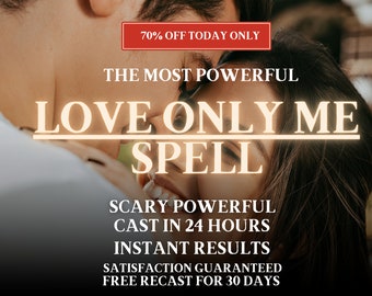 Könnte beinhalten: Ein Paar, das sich umarmt, mit dem Text "LOVE ONLY ME SPELL" in goldener Schrift. Der Text "70% OFF TODAY ONLY" befindet sich in einem roten Kasten. Der Text "SCARY POWERFUL CAST IN 24 HOURS INSTANT RESULTS SATISFACTION GUARANTEED FREE RECAST FOR 30 DAYS" ist in schwarzer Schrift.