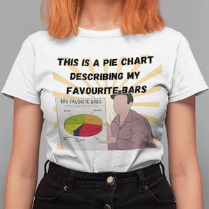 Hoe ik je moeder ontmoette Geïnspireerd "Dit is een cirkeldiagram dat mijn favoriete bars beschrijft" Grappig Marshall Eriksen T-shirt
