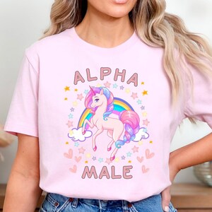 Alpha Male Unicorn Shirt, Funny Unicorn Shirt, Gift for Unicorn Lovers, Funny T-Shirt, Unicorn Tee, Unicorn Sweatshirt