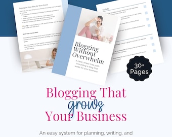 Blogging Guide & Planner: Grow Your Business (Digital Download, 30+ Pages)