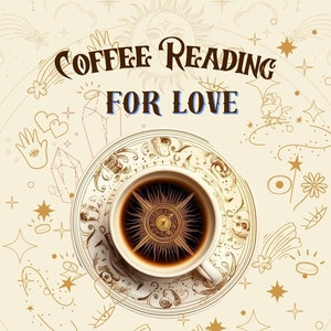 Lettura avanzata del caffè turco per amore, risultato in giornata e dettagliato, predizione del futuro, lettura del caffè turco, tazza di caffè turco