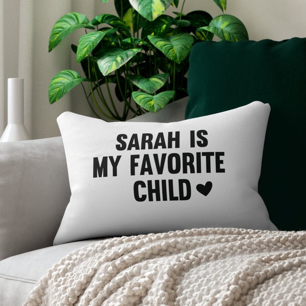 Funny Mother Pillow, Funny Father Gift, Favorite Child Pillow, Custom Mom Gift, Funny Dad Gift, Mothers Day Gift Idea, Humorous Present Gift