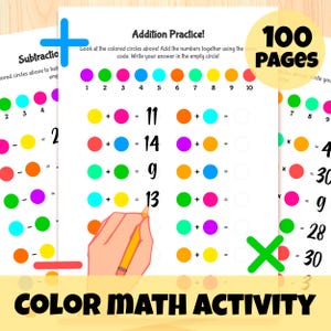 Pode incluir: Folhas de atividades de matemática coloridas com problemas de adição e subtração. As folhas de trabalho apresentam círculos coloridos e o texto "Addition Practice!" e "Subtraction". A imagem também inclui o texto "100 PAGES" e "COLOR MATH ACTIVITY".