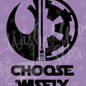 May include: Black graphic design on a lavender background with white polka dots. The design features a combination of symbols, including a lightsaber and two other shapes. The text "CHOOSE WISELY" is below the symbols.