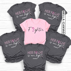 Custom Breast Cancer Support Squad Shirt, Her fight is our fight shirt, Breast Cancer Shirt, Family Breast Cancer, Cancer Support team Shirt