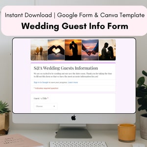 Puede incluir: Una pantalla de ordenador que muestra un formulario de información para los invitados a la boda con un título que dice "S&A Wedding Guests Information". El formulario es una plantilla de Google Form con una sección para el nombre y el título del invitado. El formulario está decorado con un collage de cuatro fotos de parejas al atardecer.