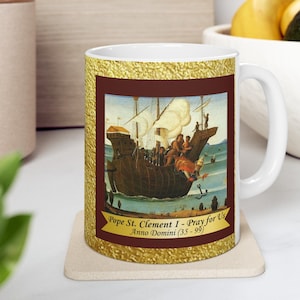 Pope St. Clement I Choose Which World Vintage Catholic Art Saint Quote Ceramic Coffee Mug, Inspirational Homeschool Confirmation Gift Cup