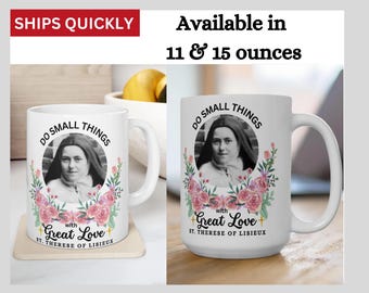 St Therese of Lisieux Mug: Inspirational Catholic Gift (11oz, 15oz)