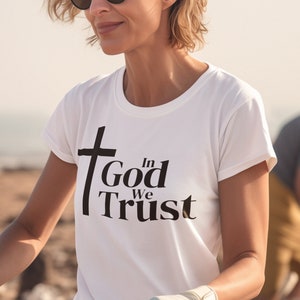 In God We Trust Shirt, Christian Shirt, Bible Verse Shirt, Religious Shirt, Christian Gift, Faith Based Shirt, Christian Gift, Jesus Shirt