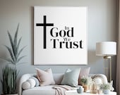 In God We Trust DIGITAL DOWNLOAD, Christian Printable Wall Art, Jesus Art, Jesus Print, God Art, Bible Art, Holy Art, Gift for Christians,