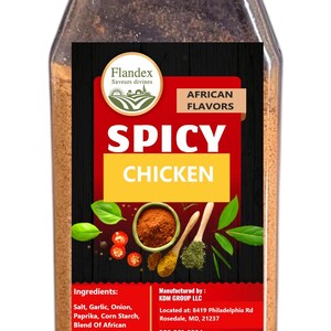 May include: A clear plastic jar filled with brown spice blend. The label is red and black with the text "Flandex Saveurs divines", "African Flavors", "Spicy Chicken", "Ingredients: Salt, Garlic, Onion, Paprika, Corn Starch, Blend of African Spices, Oil Extract", "Manufactured by: KDM GROUP LLC", "Located at: 8419 Philadelphia Rd Rosedale, MD, 21237", "202-361-9294", "calvinkdm@gmail.com", and "Net Wt: 250g".