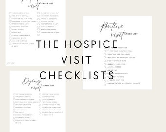 May include: A checklist for hospice visits, with three sections: Initial Visit, Routine Visit, and Dying Visit. Each section has a list of items to check, such as patient identifiers, emotional and spiritual coping, and emergency information.