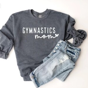 Gymnastics mom shirt| Gym mom sweatshirt| Gymnastics sweatshirt| Gymnastics shirt| Gymnastics shirt| Gymnastics crew neck