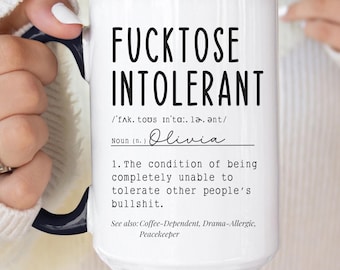 Fucktose Intolerant Mug, Funny Office Coffee Cup, Sarcastic Profanity Gift For Boss, Rude Humor Mug, Gag Gift For Coworker, Adult Joke Cup