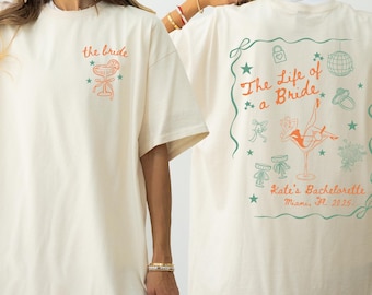 The Life of a Bride Bachelorette Shirt, Showgirl Bach Party Shirt. In Her Bride Era Shirt, Bride Bridesmaid Matching Tee, Girls Weekend Gift