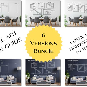 May include: A guide for determining the size of wall art for different sized rooms. The guide shows six different versions of wall art size layouts, including vertical and horizontal arrangements. The guide also includes a 1:1 ratio for square wall art.