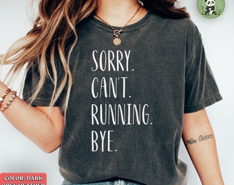 Running Tshirt, Funny t shirt for runners, Marathon Sayings, Gifts for Her, Gifts for him, Cute Gift Ideas, Half Marathon, Gym Shirt,