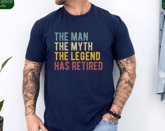 The Man The Myth The Legend Has Retired Shirt, Retirement Gifts Men, Retirement Party Sweatshirt, Men Hoodie, Gift for Dad Adventure Awaits