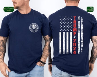 Take America Back Trump 2024 Shirt, Political Trump Shirt, Patriotic Sweatshirt, Trump 2024 Hoodie, MAGA, Take Back America, Trump Supporter