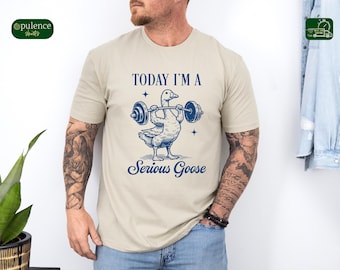 Camiseta de levantamiento de pesas Serious Goose, sudadera divertida para hacer ejercicio en el gimnasio, sudadera con capucha para hombre, regalo sarcástico para amantes de los animales, regalo para él, regalo para el mejor amigo