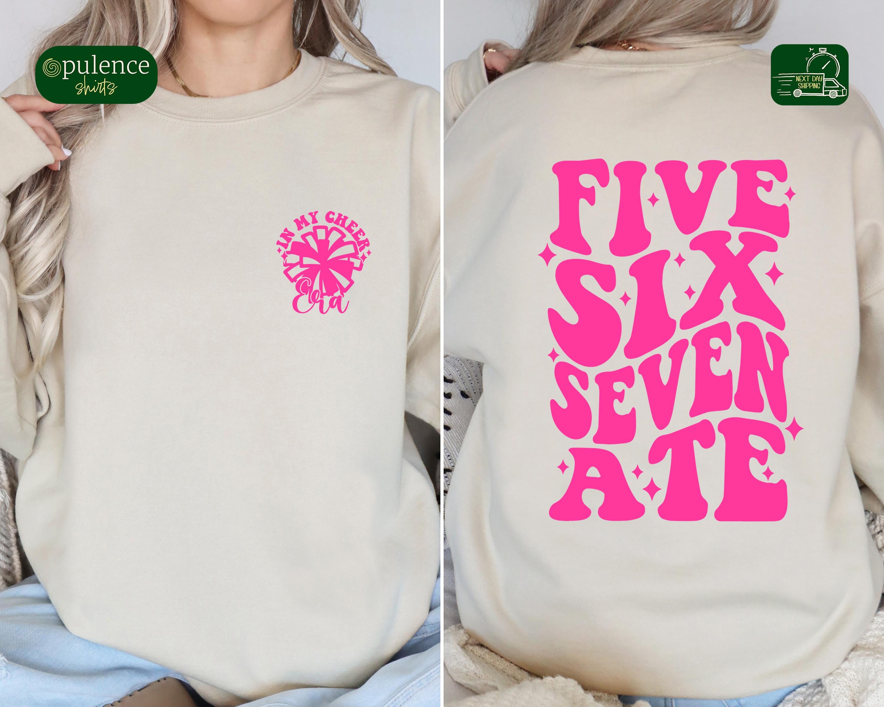 In My Cheerleader Era Shirt, Cheer Leader Sweatshirt, Cheer Mom Sweatshirt Hoodie, Five Six Seven Ate, Girls Cheer T-Shirt, Cheerleader Gift