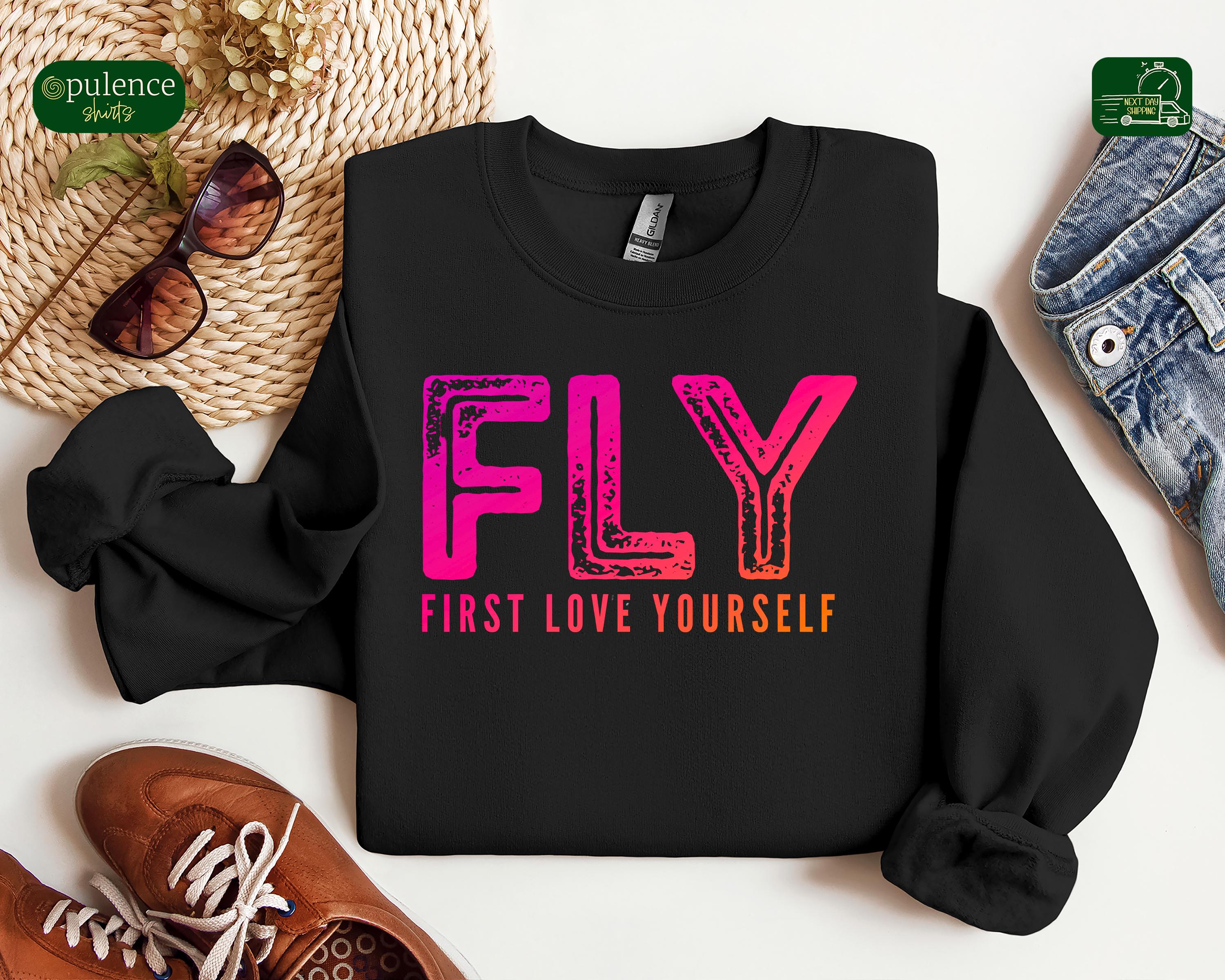Fly First Love Yourself