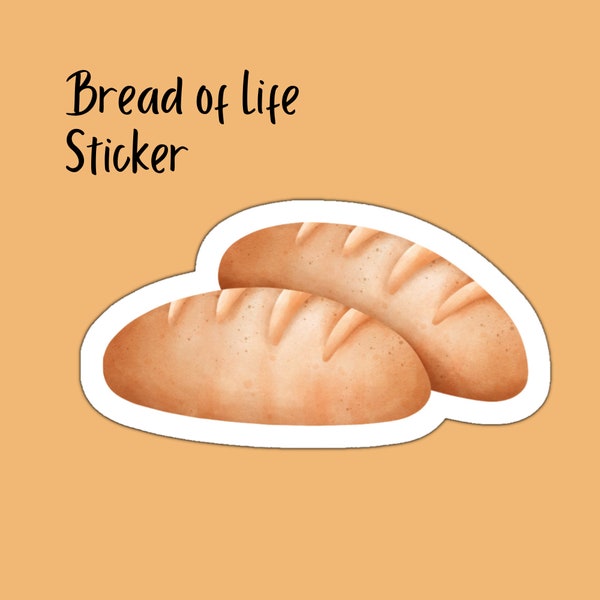 Bread of Life Christian Sticker