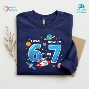Camiseta "Tenía 6 años y ahora tengo 7", divertida sudadera de astronauta para el 67 cumpleaños, sudadera con capucha con temática espacial para el séptimo cumpleaños, camiseta infantil de cohete, regalo de cumpleaños para niños pequeños imagen 5