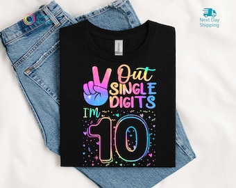 Peace Out Single Digits I'm 10 Year Old Tshirt, 10th Birthday Sweatshirt, Tenth Kids Bday Party Gift, Gift for Toddler