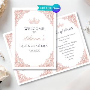 May include: A white rectangular card featuring a rose gold ornate border and a crown icon. The text reads Welcome to Liliana's Quinceañera 7.20.20XX. A second card displays an Order of Events list including dinner, dances, and cake cutting.