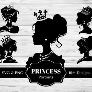 May include: A set of 10+ black silhouette princess portraits with crowns and jewelry. The text "Princess Portraits" is in a black banner below the images. The text "SVG & PNG" is on the left and "10+ Designs" is on the right.
