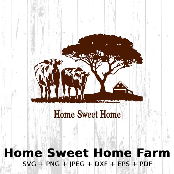 Farm Style Home Sweet Home Svg, Png, Digital Image - Rustic Country Farmhouse Decor Picture - Instant Download Printable Art, Cows