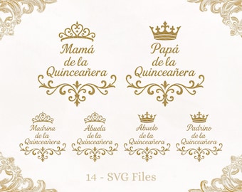 Elegant Family Names SVG Bundle Mis Quince Matching Spanish Fancy Titles with Crown for Quinceañera Party Decor Cut Files (Digital Download)