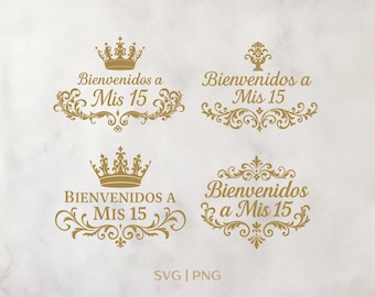 Quinceañera Welcome Sign SVG Mis 15 Digital Cut File for Party Decor Elegant Crown Clipart for Sweet 15 Decorations
