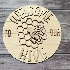 welcome to our hive wood blank, unfinished wood bee sign, door hanger, diy door hanger, bee welcome door hanger, summer door hanger