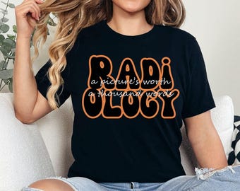 Radiology Shirt, X-Ray Tech Shirt, Halloween Radiology Shirt, Christmas Radiology Shirt, Rad Tech Shirt, Radiologist Gift