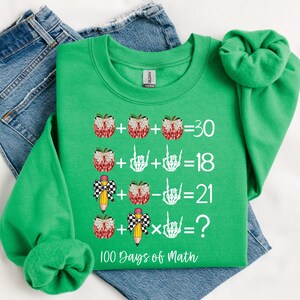 Felpa 100 giorni di scuola per insegnanti, insegnante di matematica 100 giorni di scuola, felpa 100 giorni, maglietta per insegnanti, regalo 100 giorni di scuola