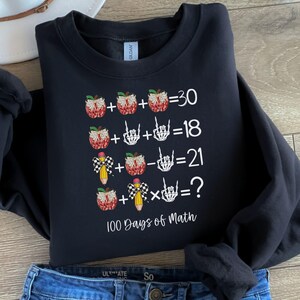 Felpa 100 giorni di scuola per insegnanti, insegnante di matematica 100 giorni di scuola, felpa 100 giorni, maglietta per insegnanti, regalo 100 giorni di scuola