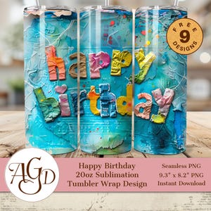 Emballage de gobelet joyeux anniversaire PNG - Gobelet mince 20 oz en sublimation - Lettrage artistique coloré sur fond texturé bleu