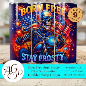 Born Free Stay Frosty Tumbler Wrap – 4 juli Skeleton Biker PNG voor 20oz Skinny Tumbler – patriottisch sublimatieontwerp, digitale download