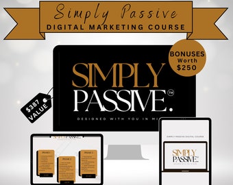 Simply Passive Digital Marketing Course for Beginners with MRR Master Resell Rights Faceless Marketing Instagram Course Done For You DFY
