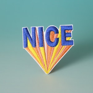 nice patch, word patch, iron on patch, embroidered patch, aesthetic patch, funny patch, for jacket, for backpack,