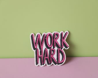 work hard patch, phrase, iron on patch, embroidered patch, aesthetic patch, funny patch, for jacket, for backpack,